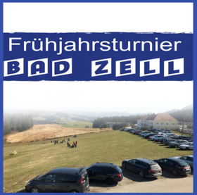 Frühjahrsturnier Bad Zell